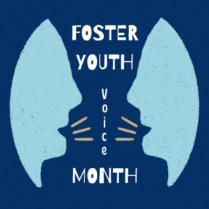 foster-youth-voice-month-selfless-love-foundation