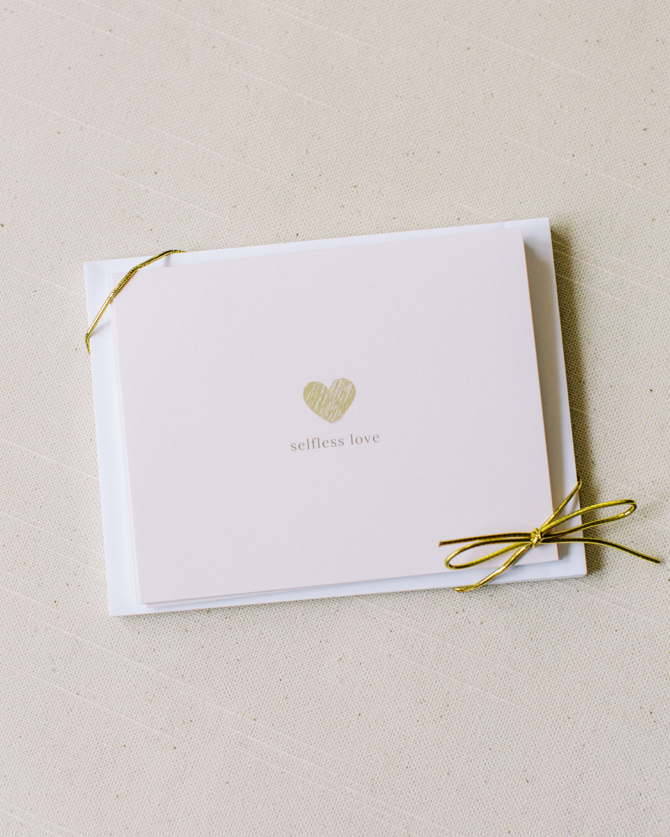 Selfless Love Notecards